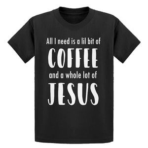 Youth Lil Bit Coffee Whole Lotta Jesus Kids T-shirt