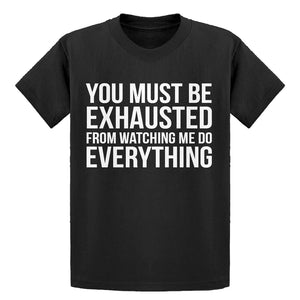 Youth You Must be Exhausted Kids T-shirt