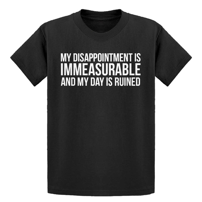 Youth My Disappointment is Immeasurable and my Day is Ruined Kids T-shirt