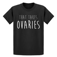 Youth That Takes Ovaries Kids T-shirt