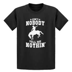 Youth Can't Nobody Tell Me Nothin' Kids T-shirt