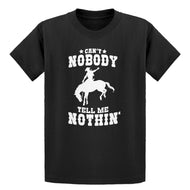 Youth Can't Nobody Tell Me Nothin' Kids T-shirt