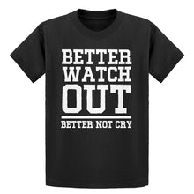 Youth Better Watch Out Better Not Cry Kids T-shirt