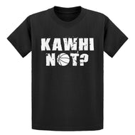 Youth Kawhi Not? Kids T-shirt