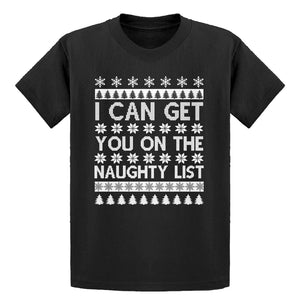 Youth I can get you on the Naughty List Kids T-shirt