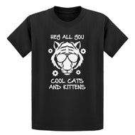 Youth Hey all you Cool Cats and Kittens Kids T-shirt