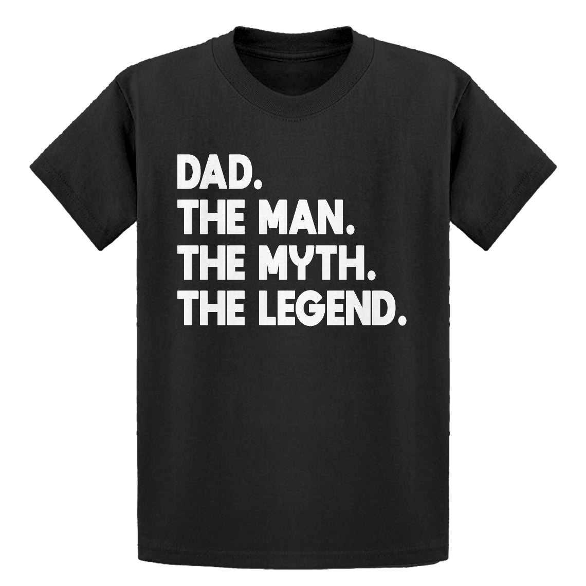 Youth Dad. The Man the Myth the Legend Kids T-shirt