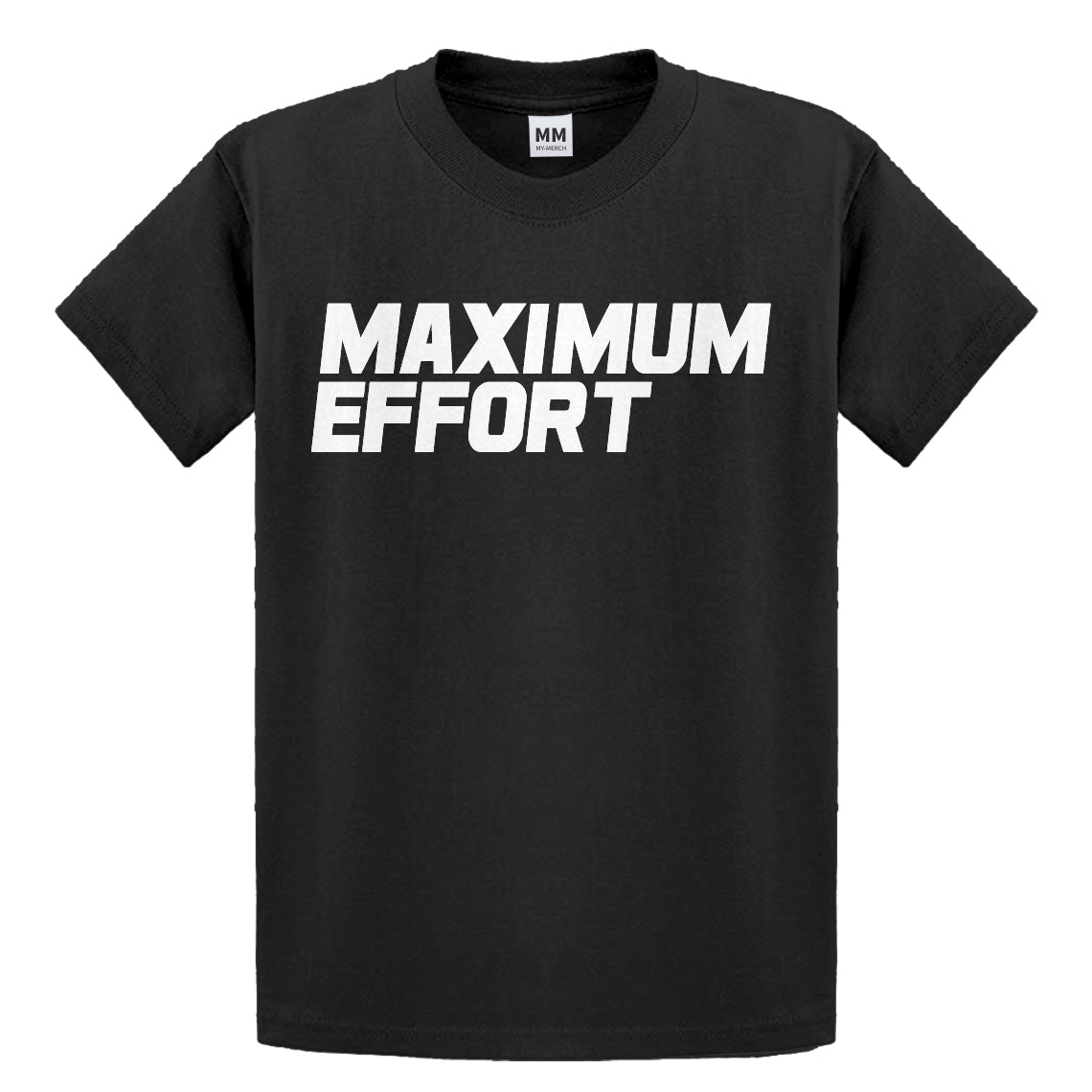 Youth Maximum Effort Kids T-shirt