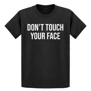 Youth DON'T TOUCH YOUR FACE Kids T-shirt