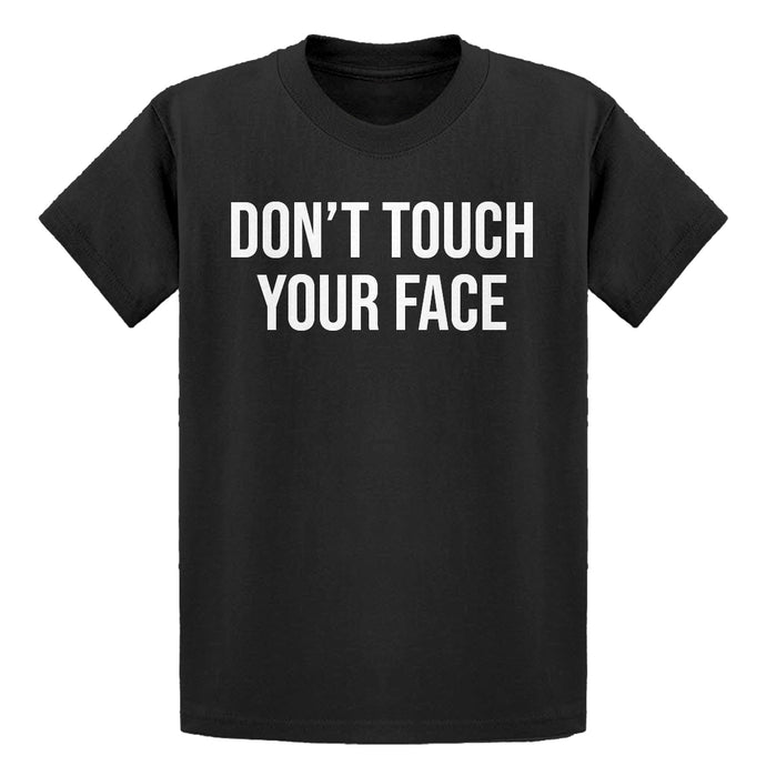 Youth DON'T TOUCH YOUR FACE Kids T-shirt