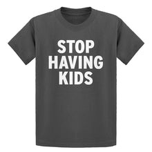 Youth STOP HAVING KIDS Kids T-shirt