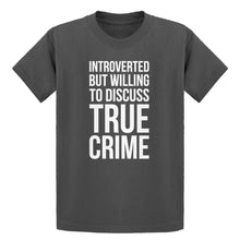 Youth Introverted But Willing to Discuss True Crime Kids T-shirt