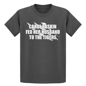 Youth Carole Baskin Fed Her Husband to the Tigers Kids T-shirt