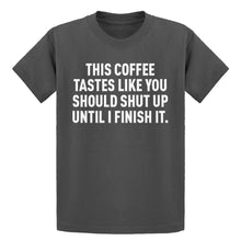 Youth This Coffee Tastes Like Shutup Kids T-shirt
