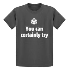 Youth You Can Certainly Try DnD Kids T-shirt
