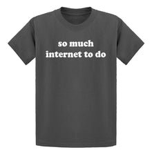 Youth So Much Internet to Do Kids T-shirt
