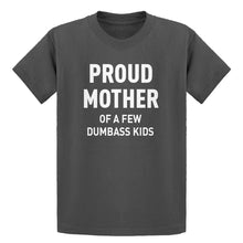 Youth Proud Mother of Dumbass Kids Kids T-shirt