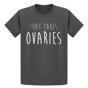 Youth That Takes Ovaries Kids T-shirt