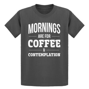Youth Mornings are for Coffee and Contemplation Kids T-shirt