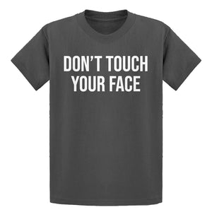 Youth DON'T TOUCH YOUR FACE Kids T-shirt