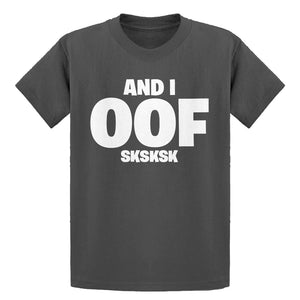 Youth And I OOF Sksksk Kids T-shirt