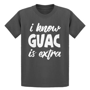 Youth I Know GUAC is extra Kids T-shirt