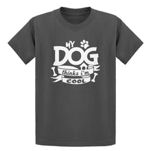 Youth My Dog Thinks I'm Cool Kids T-shirt