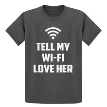 Youth Tell My WI-FI Love Her Kids T-shirt