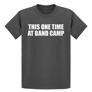 Youth This One Time at Band Camp Kids T-shirt