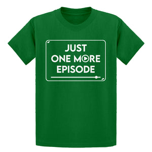 Youth Just one more episode. Kids T-shirt