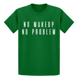 Youth No Makeup No Problem Kids T-shirt