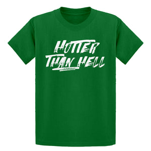 Youth Hotter than Hell Kids T-shirt