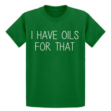 Youth I Have Oils for That Kids T-shirt