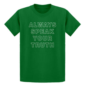 Youth Always Speak Your Truth Kids T-shirt