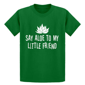 Youth Say Aloe to my Little Friend Kids T-shirt