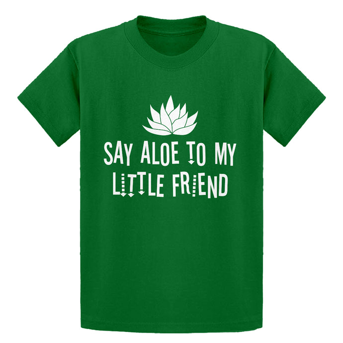 Youth Say Aloe to my Little Friend Kids T-shirt