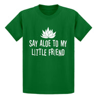 Youth Say Aloe to my Little Friend Kids T-shirt