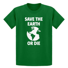 Youth Save the Earth or Die Kids T-shirt