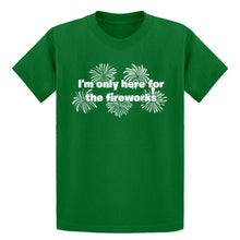 Youth I'm Only Here for the Fireworks Kids T-shirt