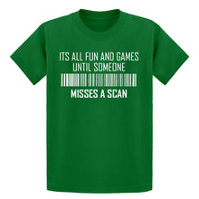 Youth Its All Fun and Games Until Someone Misses a Scan Kids T-shirt