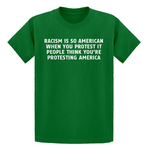 Youth Racism is so American Kids T-shirt