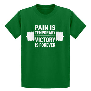 Youth Pain is Temporary Victory is Forever Kids T-shirt