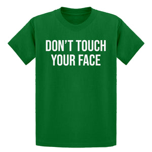 Youth DON'T TOUCH YOUR FACE Kids T-shirt
