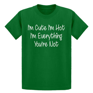 Youth Im Cute Im Hot Kids T-shirt