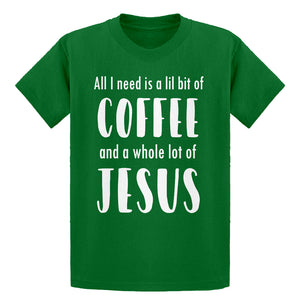 Youth Lil Bit Coffee Whole Lotta Jesus Kids T-shirt