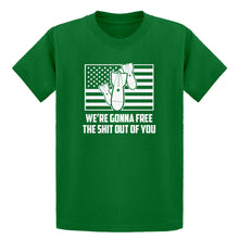 Youth We're Gonna Free the Shit Out of You Kids T-shirt
