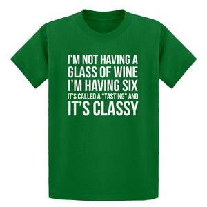 Youth Its Called a Tasting and It's Classy Kids T-shirt