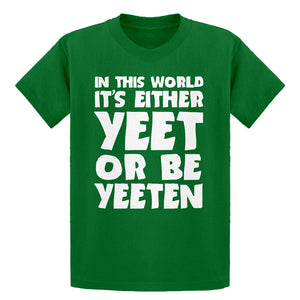 Youth Yeet or by Yeeten Kids T-shirt