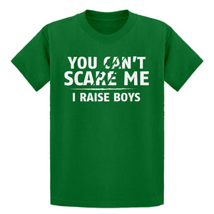Youth You Can't Scare Me I Raise Boys Kids T-shirt