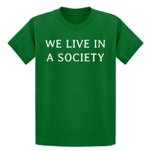 Youth We Live in a Society Kids T-shirt